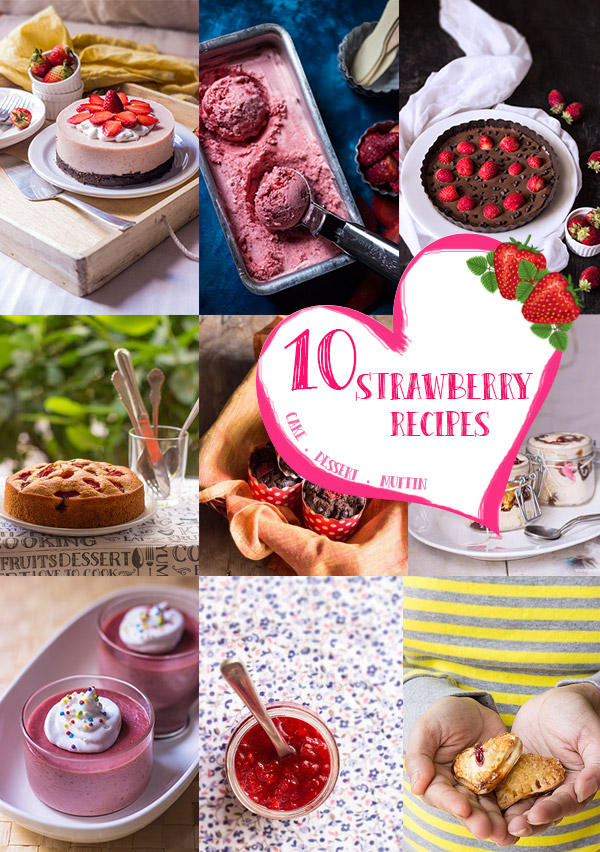 10 Strawberry Recipes for Valentine’s Day